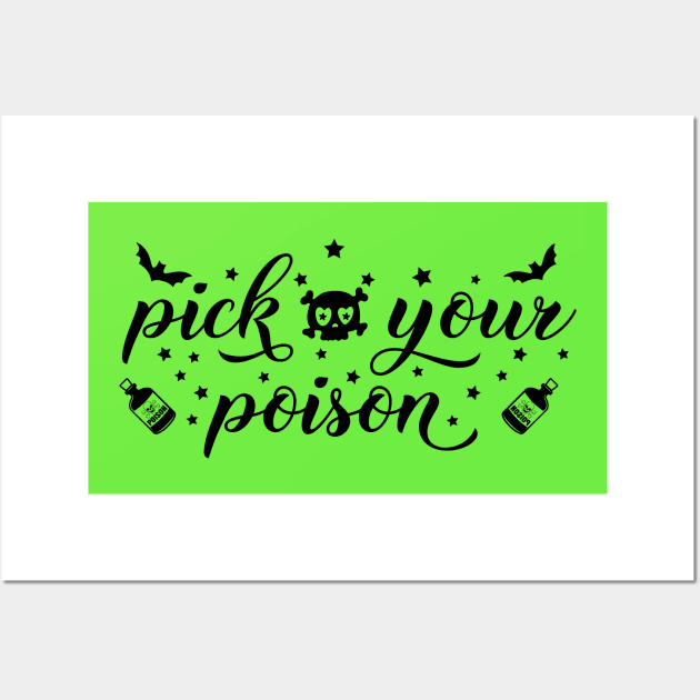 Pick Your Poison | Halloween Vibes Wall Art by Bowtique Knick & Knacks